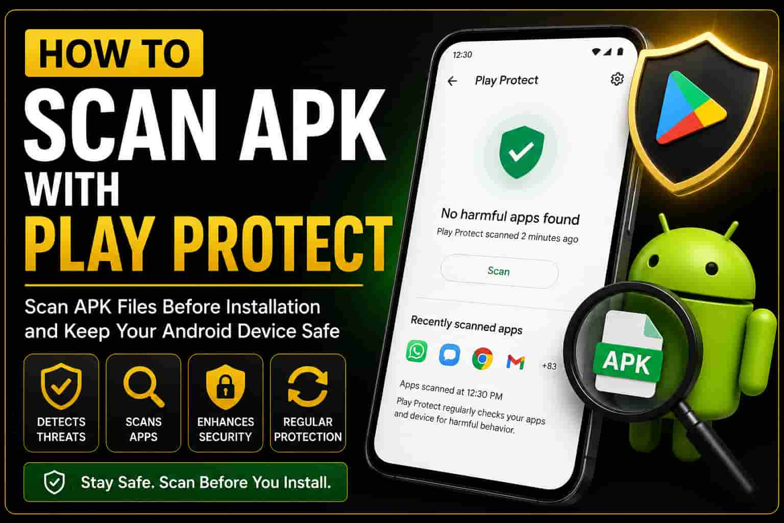How to scan APK with Play Protect on Android showing app security scan malware detection and APK file verification before installation